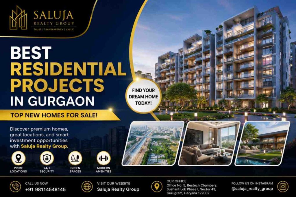Best Residential Projects in Gurgaon: Top New Homes for Sale!